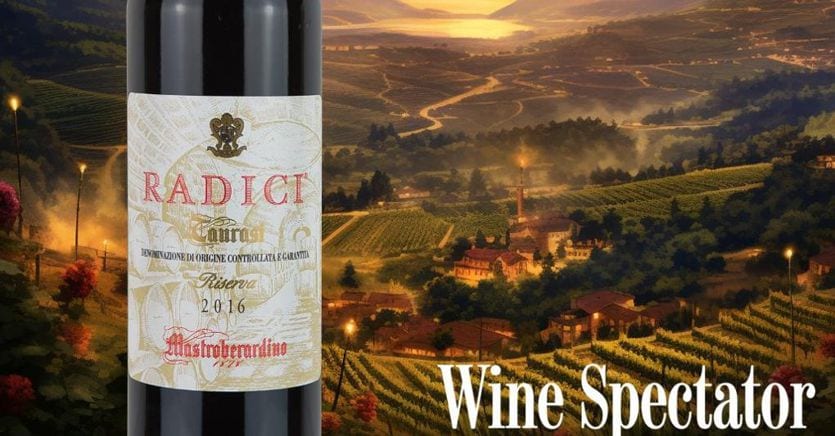 Radici di Mastroberardino nella top 5 di Wine Spectator: «Troppi ordini, ecco come li gestiamo»