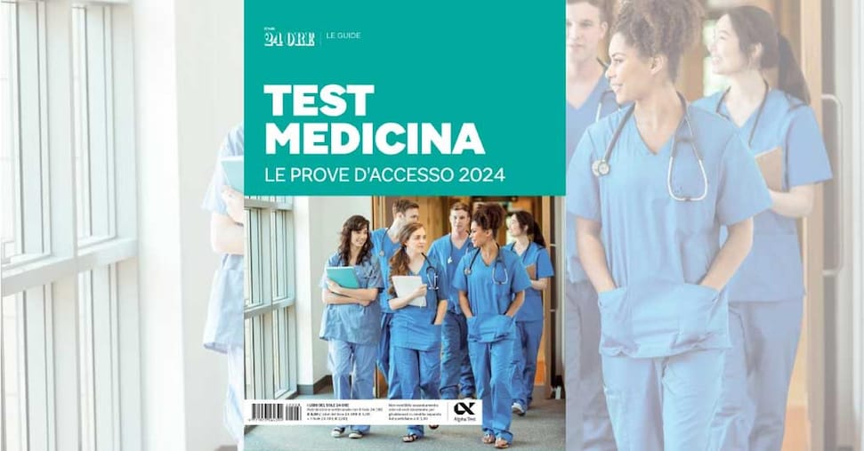 Dal Sole 24 Ore un’intera Guida al nuovo test di Medicina - Il Sole 24 ORE