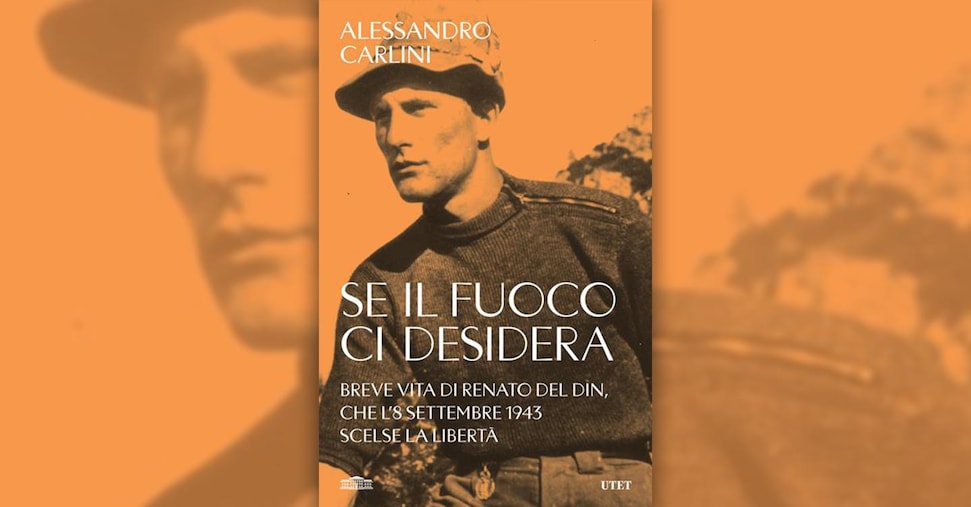 Renato Del Din, il partigiano “perfetto”