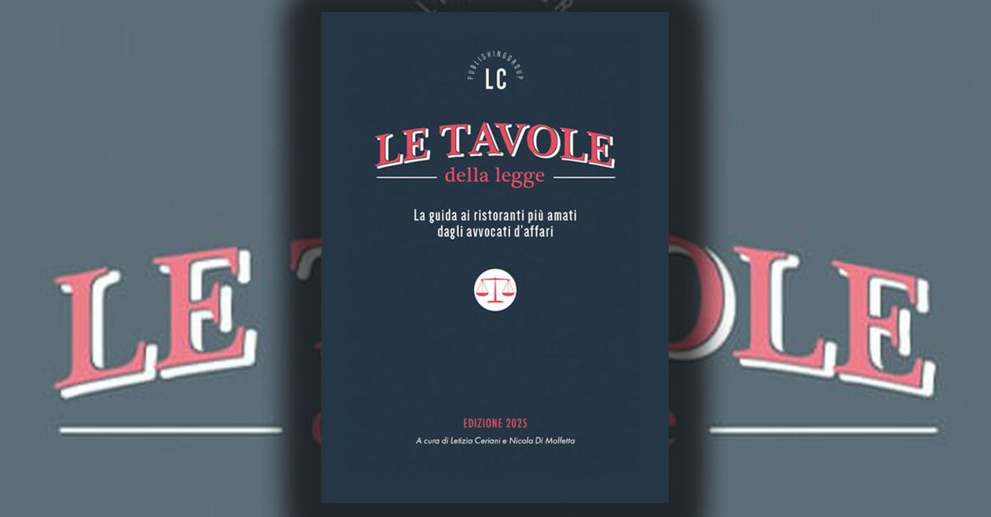 La Guida: “Le Tavole della Legge: il potere della cucina nel cuore dell’avvocatura italiana”