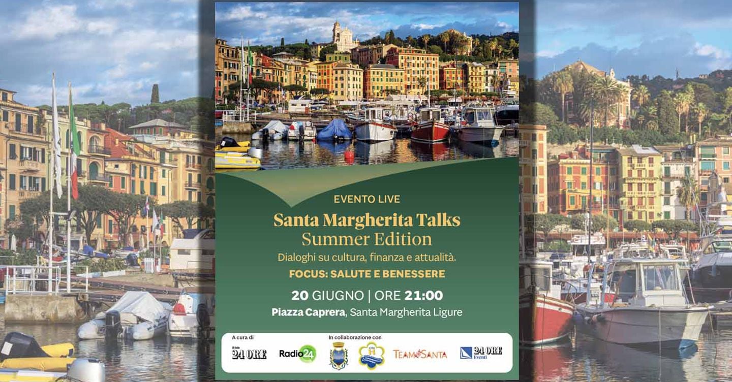 Il Sole 24 Ore presenta “Santa Margherita Talks - Summer Edition”