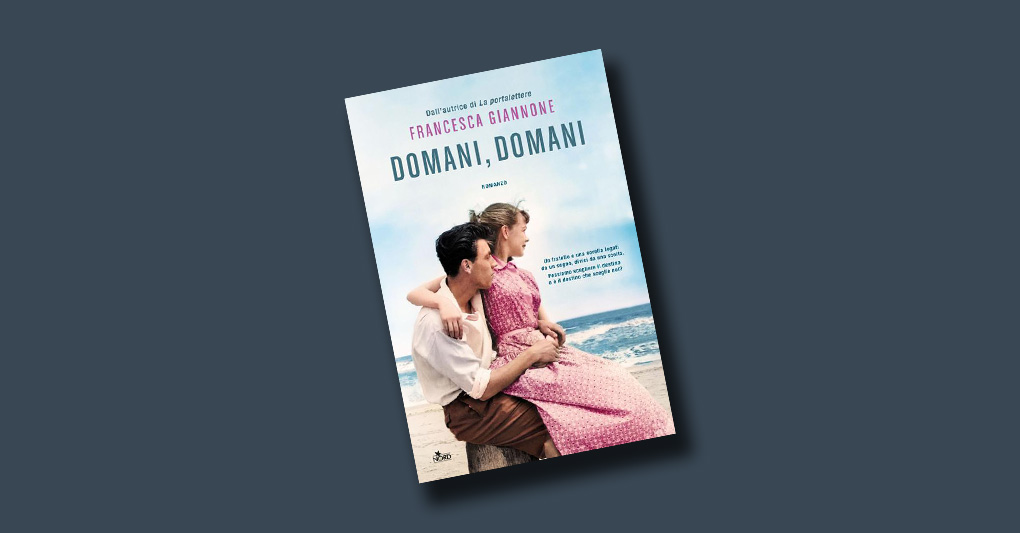 "Domani, domani" di Francesca Giannone