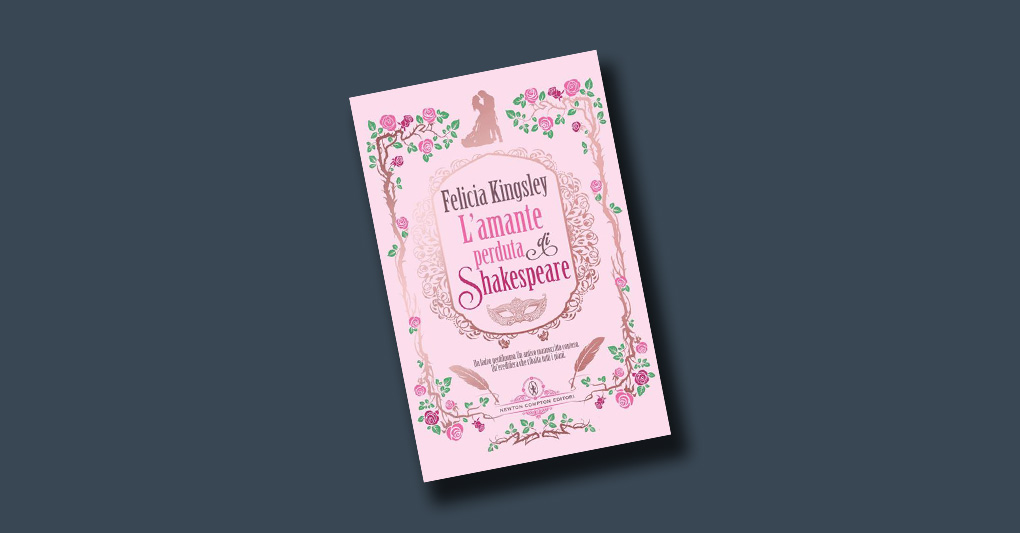 "L'amante perduta di Shakespeare" di Felicia Kingsley