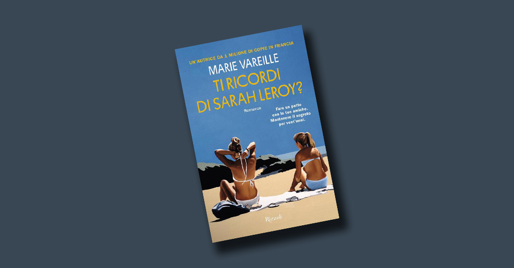 "Ti ricordi di Sarah Leroy?" di Marie Vareille