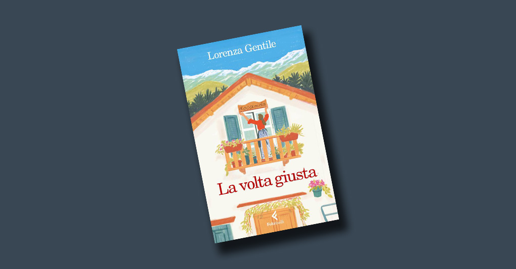 "La volta giusta" di Lorenza Gentile