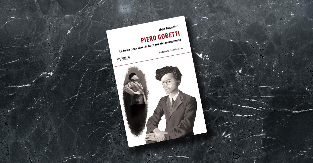 Gobetti, un martire del fascismo