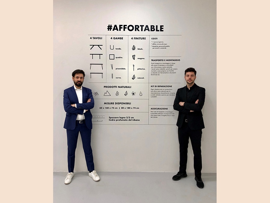 Dario Brivio e Francesco Cazzaniga, fondatori di Studio Apeiron e ideatori di #AfforTable. I loro tavoli nascono da una propria filiera del legno a “Km 0”, un'economia circolare all'interno della quale il legno utilizzato viene recuperato da alberi destinati ad essere abbattuti o già caduti, e ogni anno pianta numerosi alberi per compensare la CO2 emessa per realizzare i propri pezzi di design
